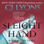 Sleight of Hand, CJ Lyons