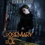 Rosemary and Rue An October Daye Novel, Seanan McGuire
