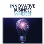 Innovative Business Mindset, Stephanie Pohnl, MBA
