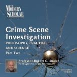 Crime Scene Investigation PT.2, Robert C. Shaler