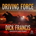 Driving Force, Dick Francis