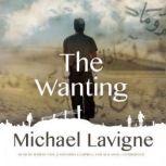 The Wanting, Michael Lavigne