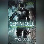 Gemini Cell, Myke Cole