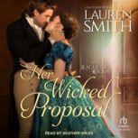 Her Wicked Proposal, Lauren Smith