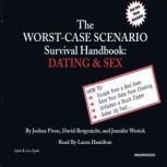 The Worst-Case Scenario Survival Handbook: Dating & Sex, David Borgenicht