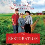 The Restoration, Wanda E Brunstetter