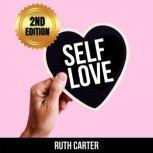 SelfLove 2nd Edition, Ruth Carter