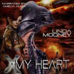 X My Heart, Linda Mooney
