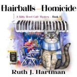 Hairballs and Homicide, Ruth J. Hartman