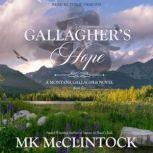 Gallaghers Hope, MK McClintock