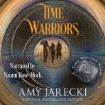 Time Warriors, Amy Jarecki