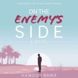 On the Enemy's Side Forbidden Love in an Iranian Prison, Hamour Baika