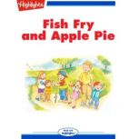Fish Fry and Apple Pie, Mary Jane Hopkins