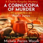 A Cornucopia of Murder, Michele PW Pariza Wacek