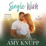 Single Wish, Amy Knupp