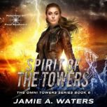 Spirit of the Towers, Jamie Waters