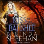 Kiss of the Banshee, Bilinda Sheehan