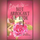 Love is Not Arrogant or Rude, Lila Diller