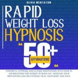 Rapid Weight Loss Hypnosis, olivia meditation