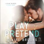 Play Pretend, Claire Brooks