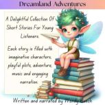 Dreamland Adventures, Wendy Busch