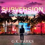 Subversion, G.K. Parks
