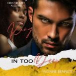 In Too Deep, Yvonne Bennet
