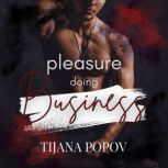 Pleasure doing Business, Tijana Popov