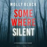 Somewhere Dark A Piper Woods FBI Sus..., Molly Black