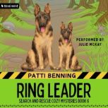 Ring Leader, Patti Benning