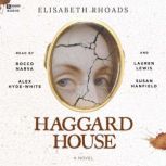 Haggard House, Elisabeth Rhoads