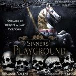 Sinners Playground, Caroline Peckham