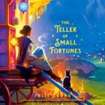 The Teller of Small Fortunes, Julie Leong