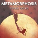 Metamorphosis, Franz Kafka