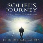 Soliels Journey, JohnMichael Lander