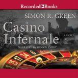 Casino Infernale A Secret Histories Novel, Simon R. Green