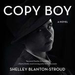 Copy Boy, Shelley BlantonStroud