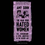 The Man Who Hated Women, Amy Sohn