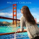 All Summer Long, Melody Carlson