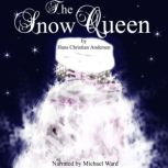 The Snow Queen, Hans Christian Anderson