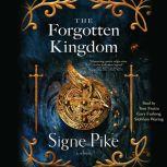 The Forgotten Kingdom, Signe Pike