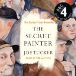 The Secret Painter, Joe Tucker