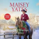 Merry Christmas Cowboy, Maisey Yates