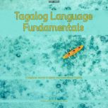 Tagalog Language Fundamentals, Danilo Rivera