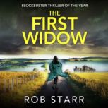 The First Widow, Rob Starr