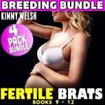 Fertile Brats  4 Pack Bundle Books 9..., Kimmy Welsh