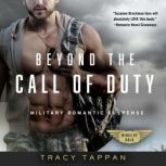Beyond the Call of Duty, Tracy Tappan