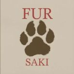Fur, Saki