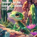 Journey to the Land of Lizards, Kelly Johnson