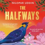 The Halfways, Nilopar Uddin